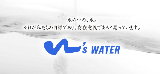 W'S WATER